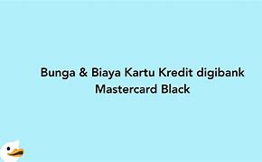 Biaya Kartu Kredit Digibank